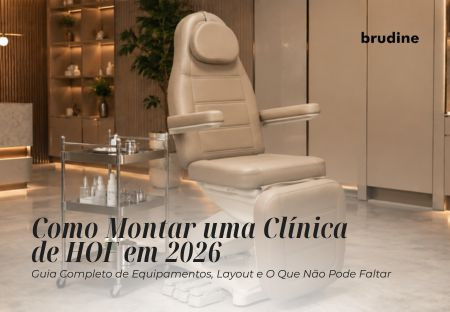 Como Montar uma Clínica de HOF em 2026: Guia Completo de Equipamentos, Layout e O Que Não Pode Faltar