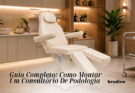 Guia Completo: Como Montar Um Consultório De Podologia