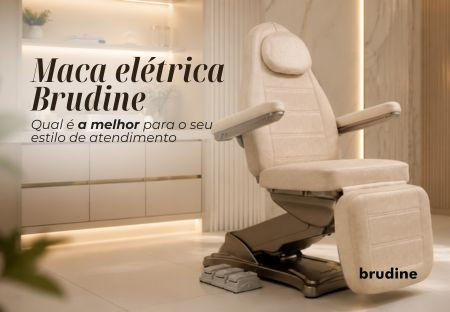 Qual Maca Brudine é Ideal Para o Seu Estilo de Atendimento? Guia Completo