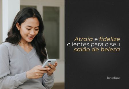 Atraia E Fidelize Clientes Para O Seu Salão De Beleza!